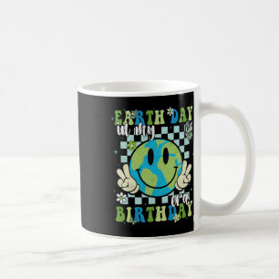 In meinem Tag der Erde ist der Geburtstag der Erde Kaffeetasse