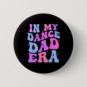 In meinem Tanz Vater Era Gymnastics Papa Daddy Dau Button