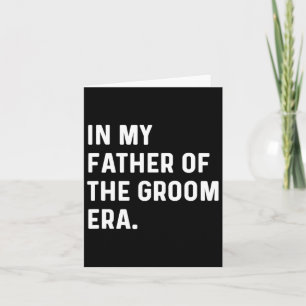 In meinem Vater aus der Ära der Groom - Hochzeitsb Karte