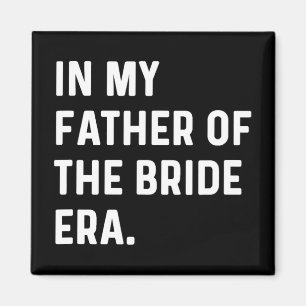 In meinem Vater der Brautzeit - Hochzeitsbachelor Magnet