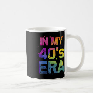 In meinem Vierziger-Jahren Cool 40. Geburtstag Lus Kaffeetasse
