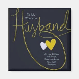 ***IN MEINEM WUNDERSCHÖNEN HUSBAND AM BURTSTAG*** MAGNET