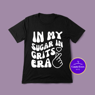 In meinem Zucker in Grits Era Funny Feinschmecker T-Shirt
