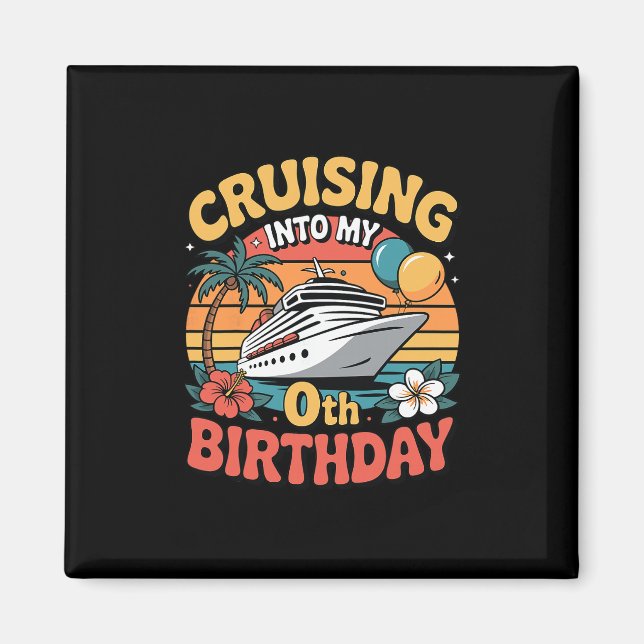 In meinen 0. Geburtstag cruisen  Magnet (Vorne)