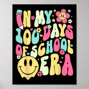 In meinen 100 Tagen Schulalter Lehrer Kinder 100 T Poster