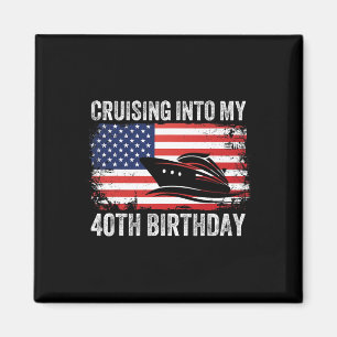 In meinen 40. Geburtstag mit der amerikanischen Fl Magnet