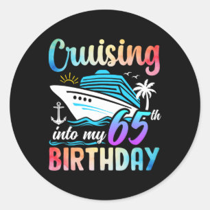 In meinen 65. Geburtstag cruisen 65 Jahre alt Gebu Runder Aufkleber
