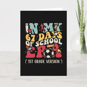 In meinen 67 Schultagen Meme Kids Jugendliche 1. K Karte