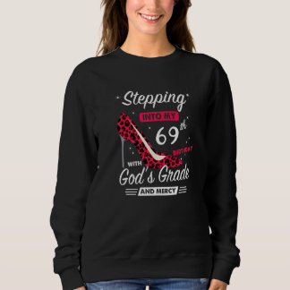 In meinen 69. Geburtstag mit Gottes Gnade treten Sweatshirt