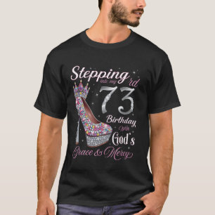 In meinen 73. Geburtstag mit Gottes Gnade & treten T-Shirt