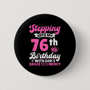 In meinen 76. Geburtstag mit Gottes Gnade und Button