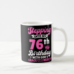 In meinen 76. Geburtstag mit Gottes Gnade und Kaffeetasse