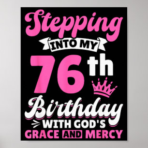 In meinen 76. Geburtstag mit Gottes Gnade und Poster