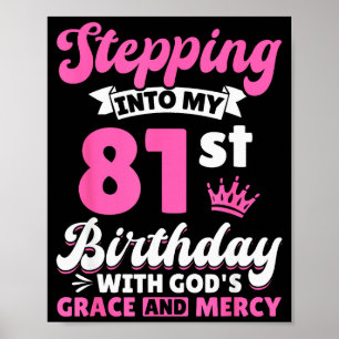 In meinen 81. Geburtstag mit Gottes Gnade und Poster
