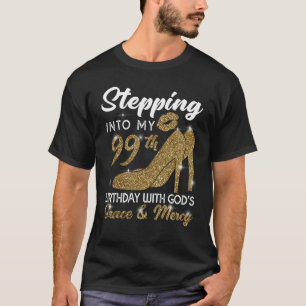 In meinen 99. Geburtstag gehen mit Gottes Gnade un T-Shirt
