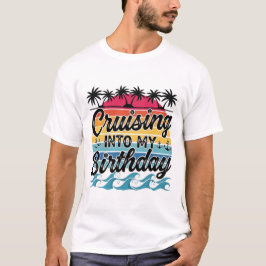 In meinen Geburtstag cruisen Retro-Kreuzfahrt-Shir T-Shirt