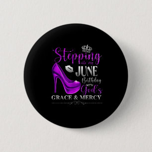 In meinen Juni-Geburtstag treten mit Gottes Gnade Button