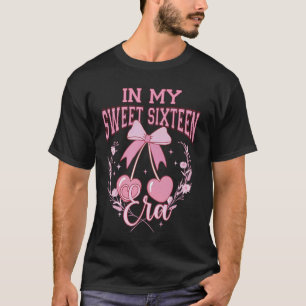 In meiner 16 . Geburtstag Ära 16. Tag Coquette Pin T-Shirt