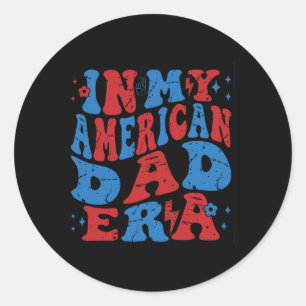 In meiner American Dad-Ära 4. Juli Patriotisch Una Runder Aufkleber