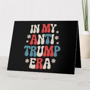 In meiner Anti-Trump-Ära 2024 Anti-MAGA Anti-Repub Karte