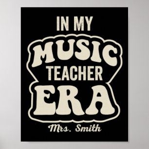 In meiner Ära als Musiklehrer Frau Smith Retro Zur Poster