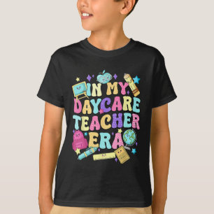 In meiner Ära als Tagesstättenlehrer Tagesstättenb T-Shirt