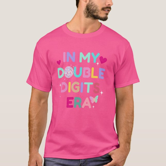In meiner Ära der doppelten Ziffern - 10. Geburtst T-Shirt (Vorderseite)
