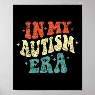 In meiner Autismus-Ära Funny Autism Awareness Retr Poster