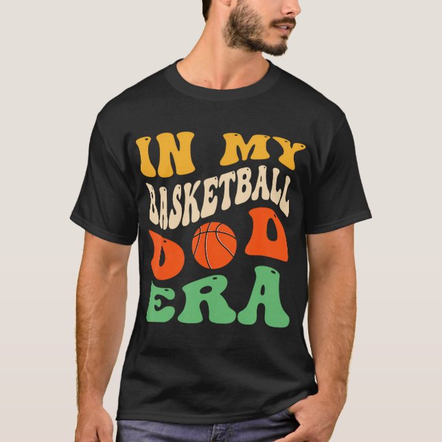 In meiner Basketball-Vater-Ära T-Shirt (Vorderseite)