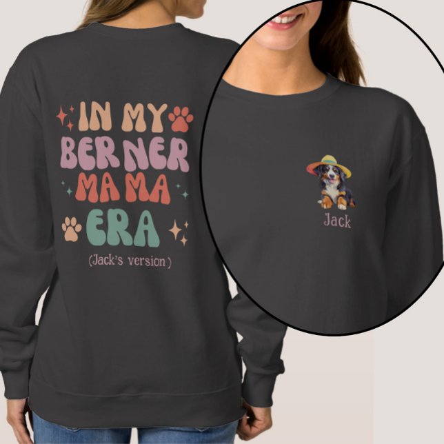 In meiner Berner Mama Ära Personalisierte Berner H Sweatshirt (Von Creator hochgeladen)