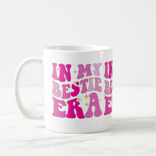 In meiner Bestie Era Kaffeetasse