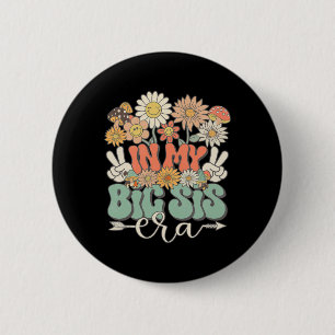 In meiner Big Sis-Ära floraler Hippie Groovy Retro Button