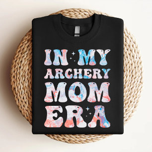 In meiner Bogenschützen-Mutter-Ära Farbige Bogensc T-Shirt