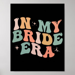 In meiner Bride Era Funny Retro Groovy Wedding Eng Poster
