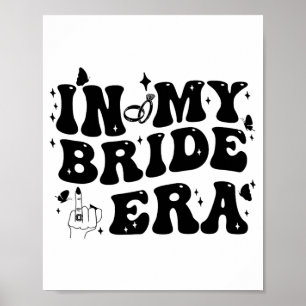 In meiner Bride Era Groovy Bride Junggeselinnen-Ab Poster