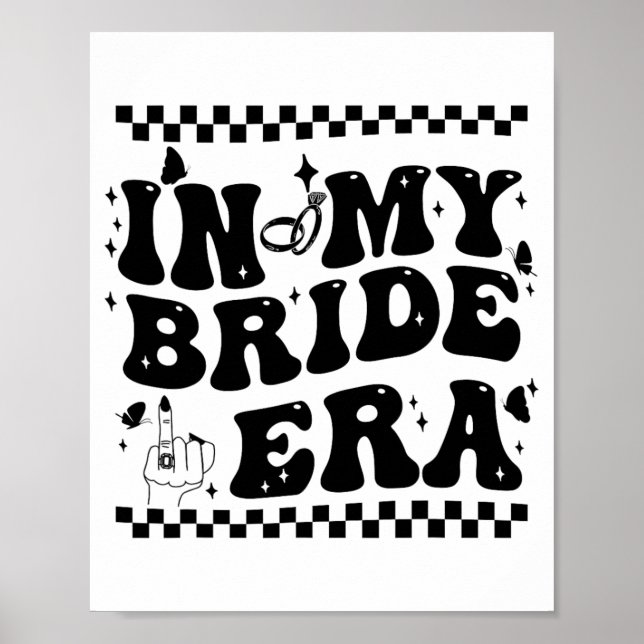 In meiner Bride Era Groovy Bride Junggeselinnen-Ab Poster (Vorne)