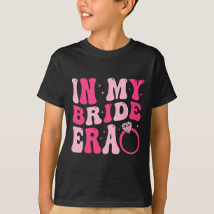 In meiner Bride Era Groovy Verlobung Wedding Bache T-Shirt
