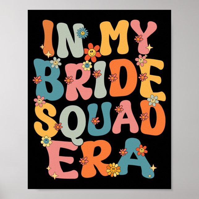 In meiner Bride Squad Era Groovy Bride Squad Bache Poster (Vorne)