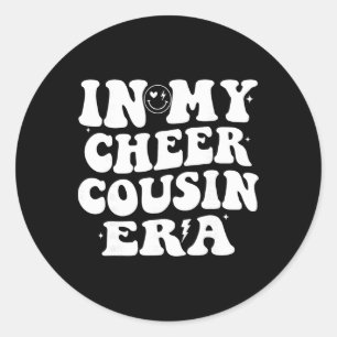 In meiner Cheer-Cousin-Ära Cheerleading Frauen Mäd Runder Aufkleber