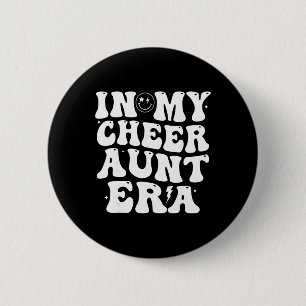 In meiner Cheer-Tante-Ära Trendige Cheerleading-Sp Button