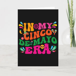 In meiner Cinco-De-Mayo-Ära Groovy Nacho Durchschn Karte