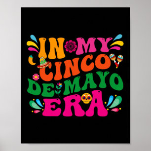 In meiner Cinco-De-Mayo-Ära Groovy Nacho Durchschn Poster