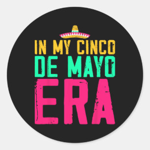 In meiner Cinco-De-Mayo-Ära-Nacho-Durchschnitts-Fi Runder Aufkleber