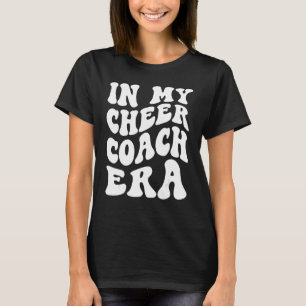 In meiner Coach-Ära T-Shirt
