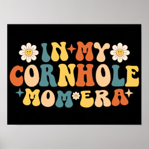 In meiner Cornhole-Mama Poster