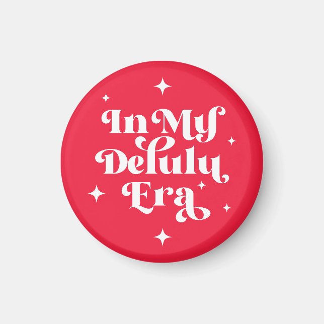 In meiner Delulu-Ära Magnet (Vorne)