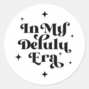 In meiner Delulu-Ära Runder Aufkleber