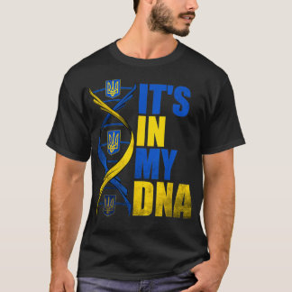 In meiner DNA stehe ich in der Ukraine bei der fre T-Shirt