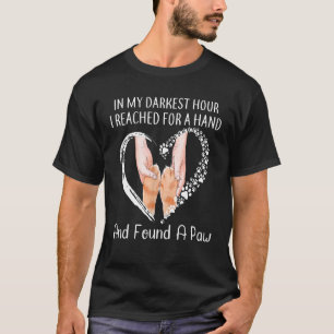In meiner dunkelsten Stunde griff ich nach einer H T-Shirt