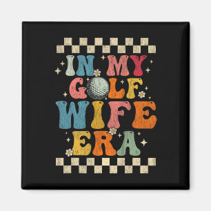 In meiner Ehefrau Era Retro Groovy Gabe Golf Ehefr Magnet